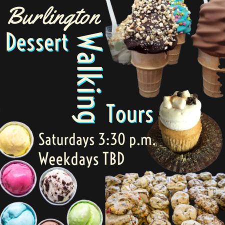 Downtown Burlington Dessert Walking Tour